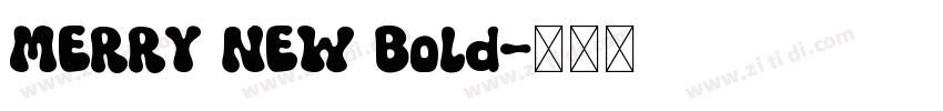 MERRY NEW Bold字体转换